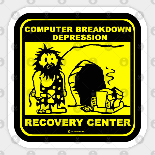 Computer breakdown depression recovery center Sticker by NewSignCreation